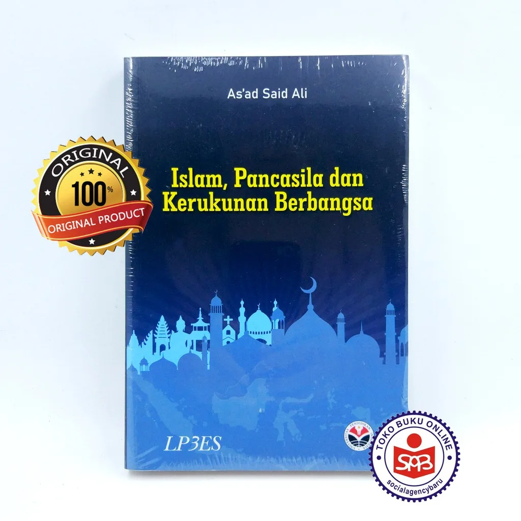 Islam Pancasila Dan Kerukunan Berbangsa - Asad Said Ali