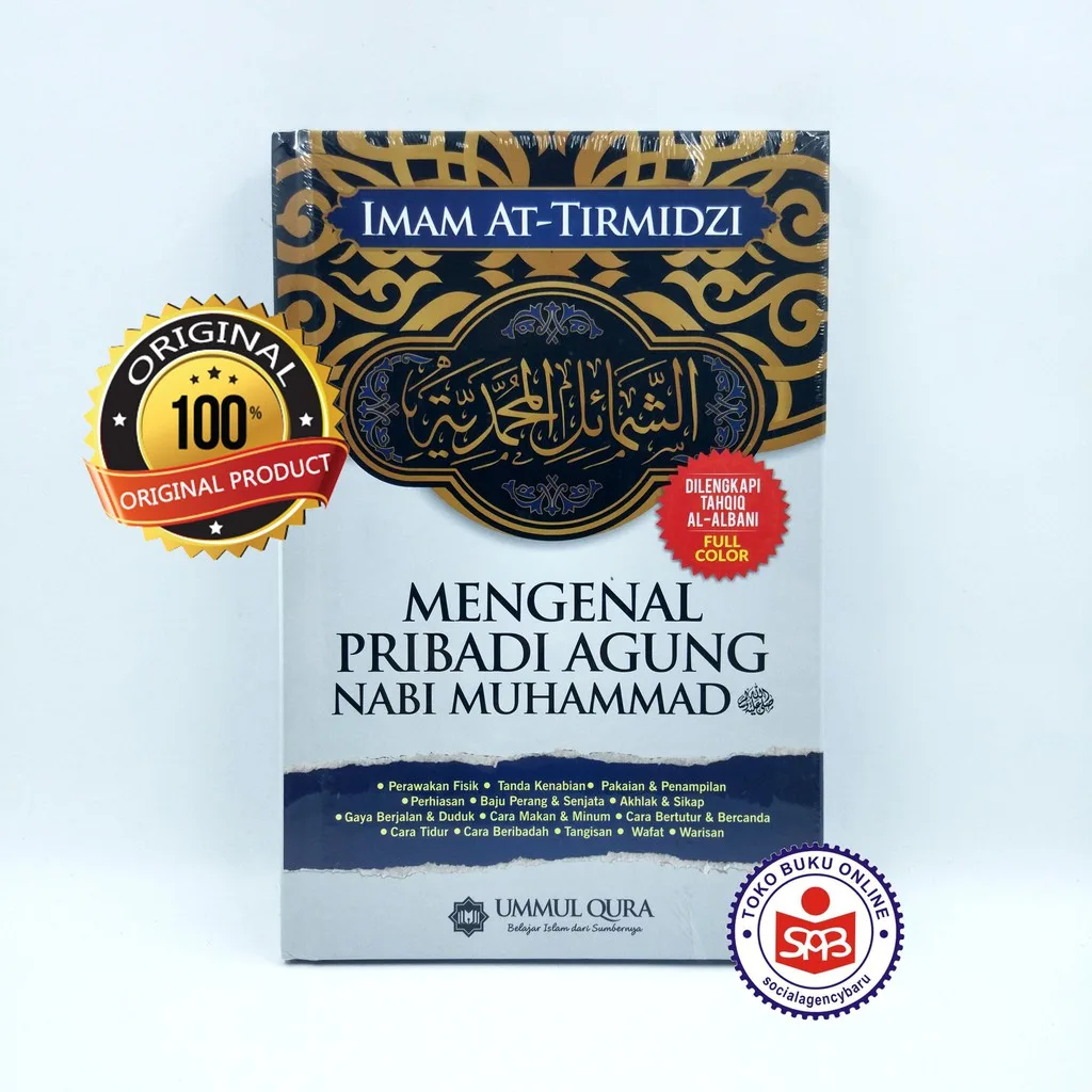 Mengenal Pribadi Agung Nabi Muhammad SAW - Imam At Tirmidzi