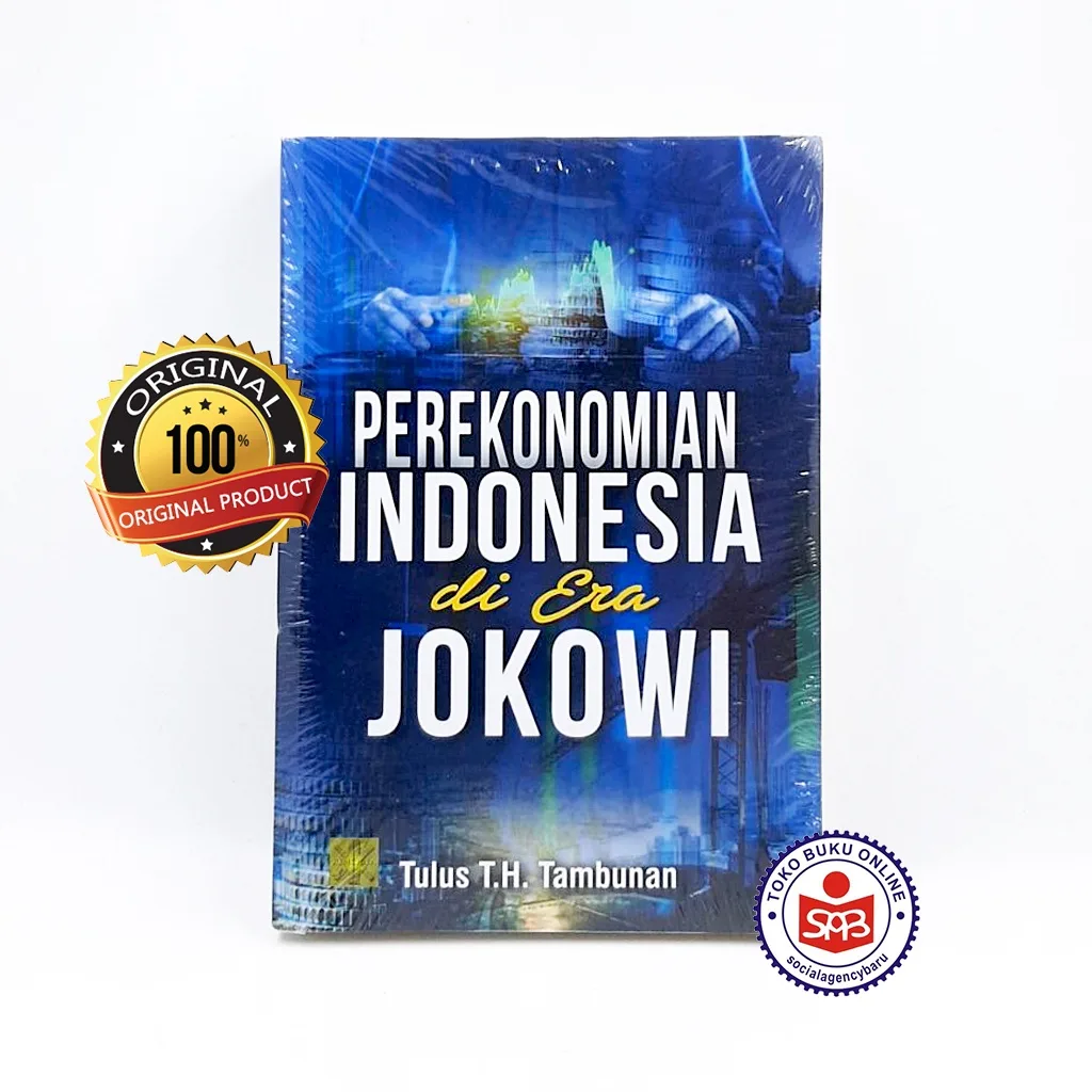 Perekonomian Indonesia di Era Jokowi - Tulus T.H. Tambunan