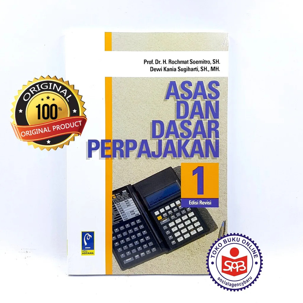 Asas dan Dasar Perpajakan 1 - Rochmat Soemitro