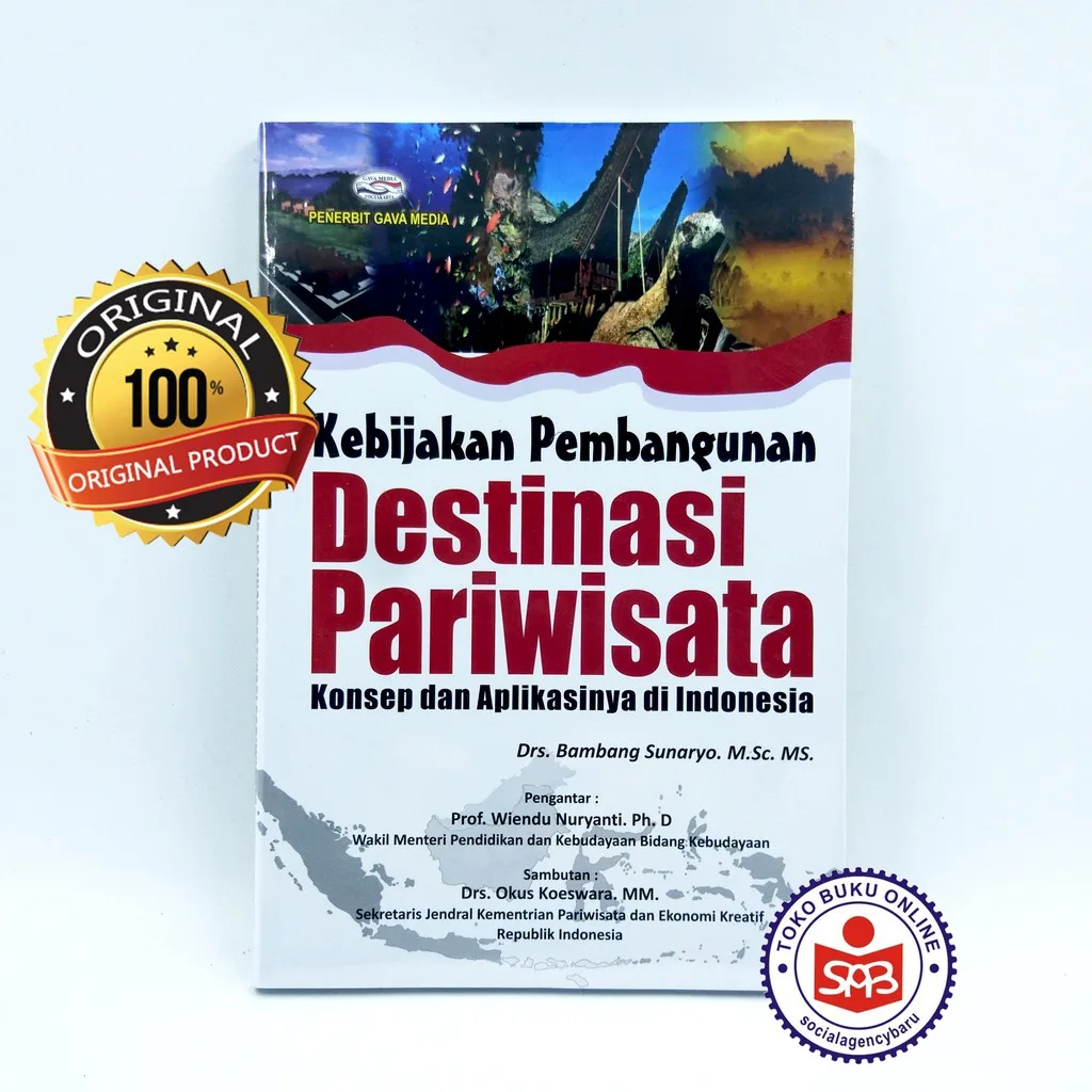 Kebijakan Pembangunan Destinasi Pariwisata - Bambang Sunaryo