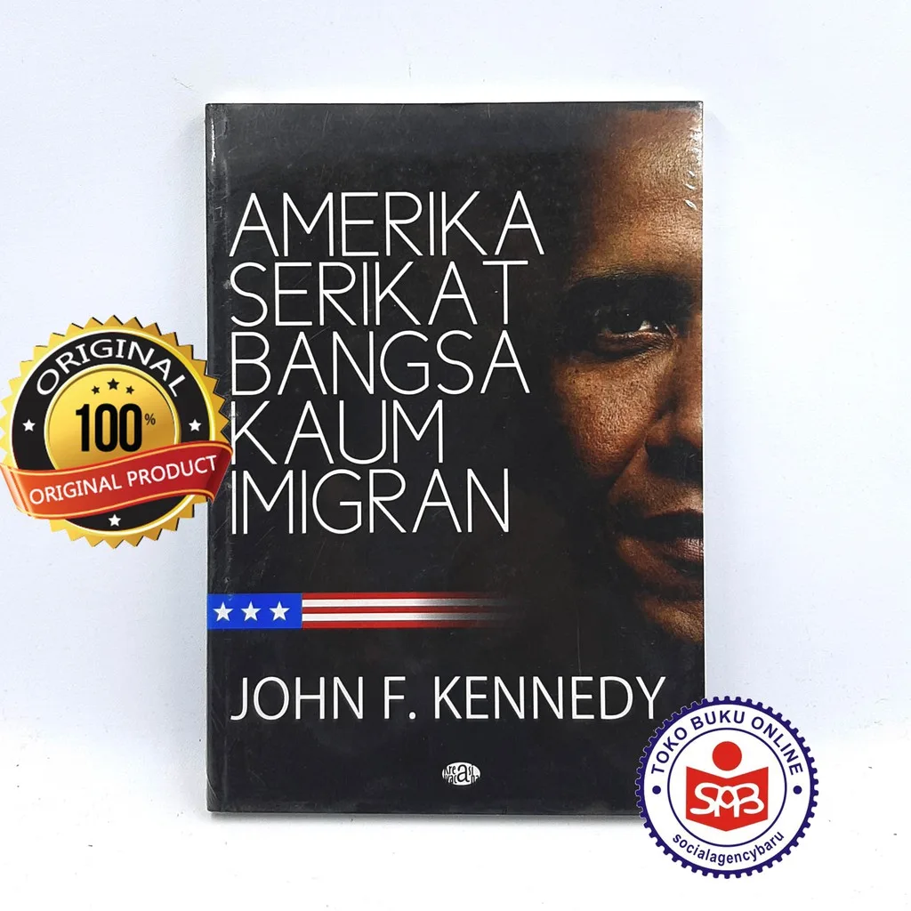 Amerika Serikat Bangsa Kaum Imigran - John F Kennedy
