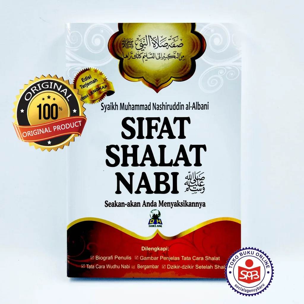 Sifat Shalat Nabi Seakan Akan Anda Menyaksikan - Muhammad Nashiruddin Al Albani