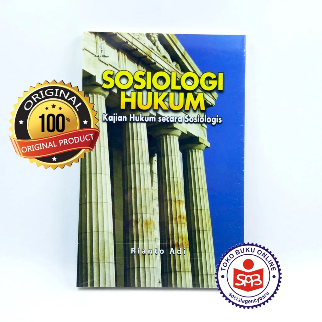 Sosiologi Hukum Kajian Hukum Secara Sosiologis - Rianto Adi
