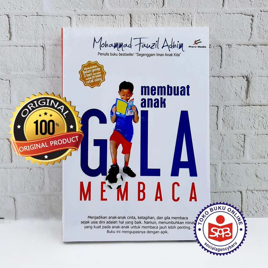 Membuat Anak Gila Membaca - Mohammad Fauzil Adhim