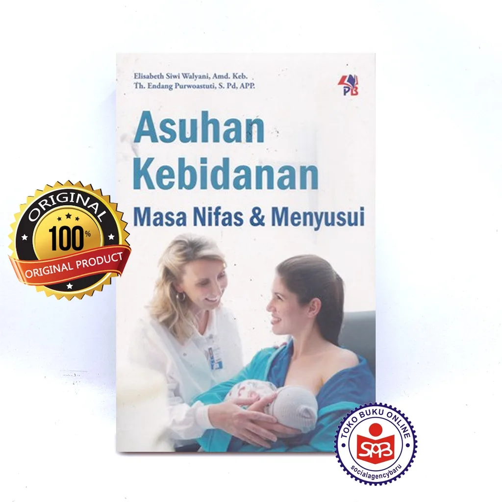 Asuhan Kebidanan Masa Nifas dan Menyusui - Elisabeth Siwi Walyani