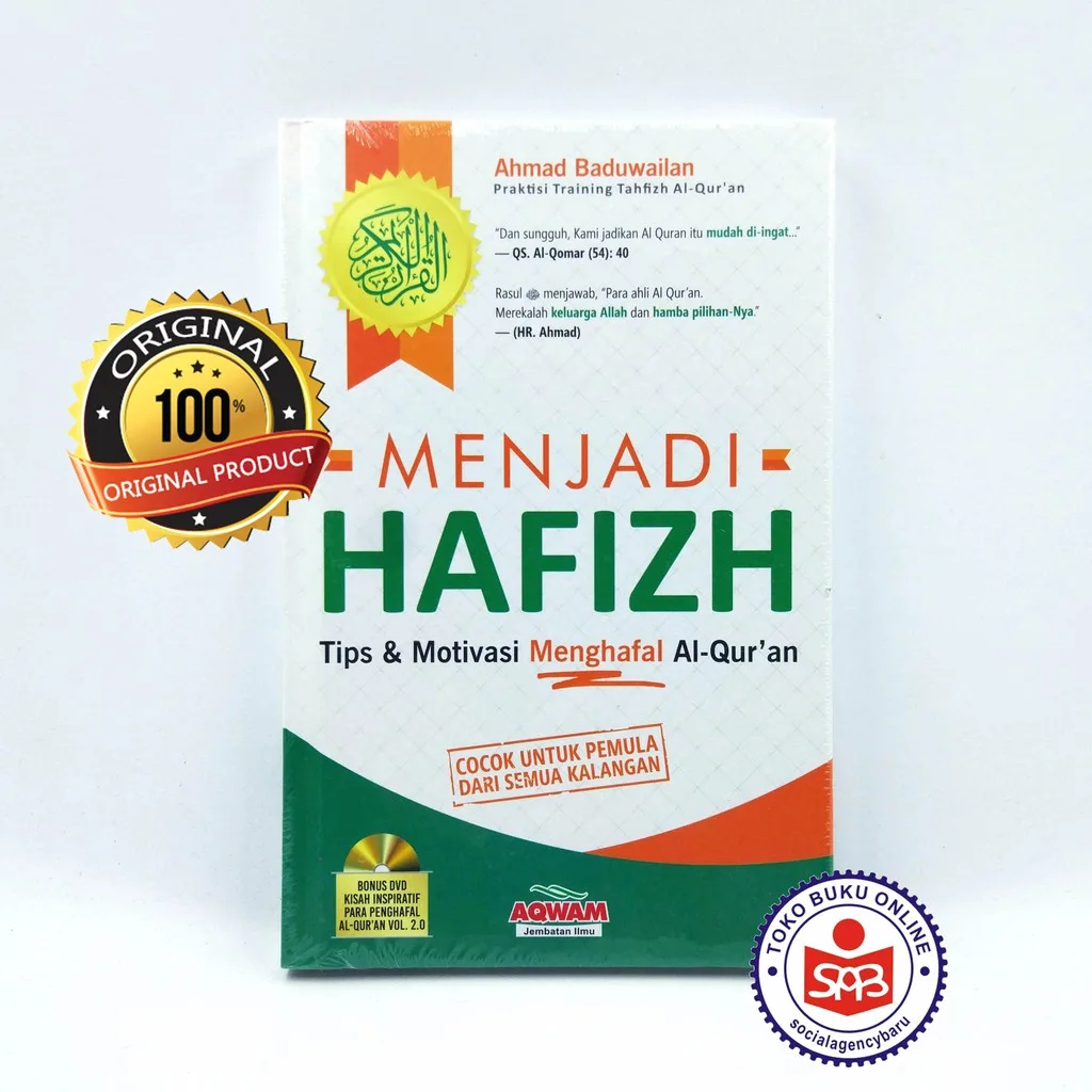 Menjadi Hafizh Tips & Motivasi Menghafal Al Quran - Ahmad Baduwailan