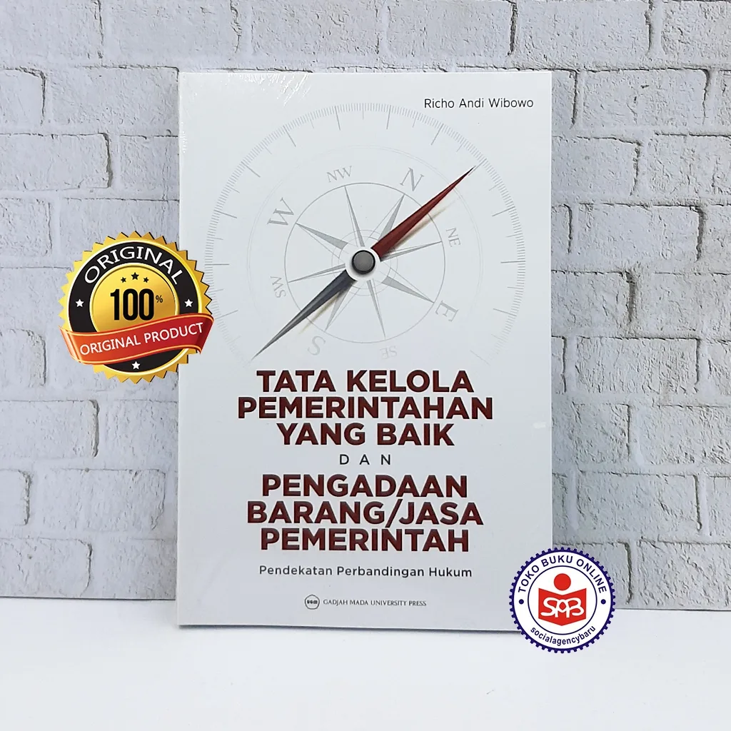Tata Kelola Pemerintahan Yang Baik dan Pengadaan Barang Jasa Pemerintah - Richo Andi Wibowo
