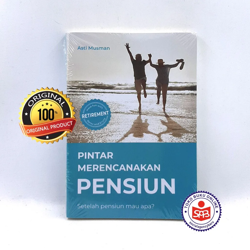 Buku Pintar Merencanakan Pensiun - Asti Musman