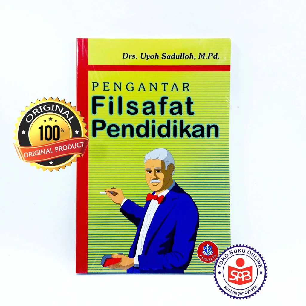 Pengantar Filsafat Pendidikan - Uyoh Sadullah