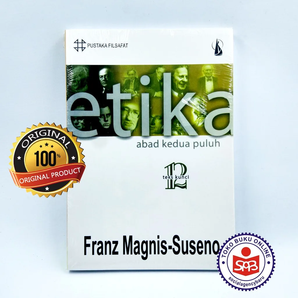 Etika Abad Kedua Puluh - Franz Magnis-Suseno