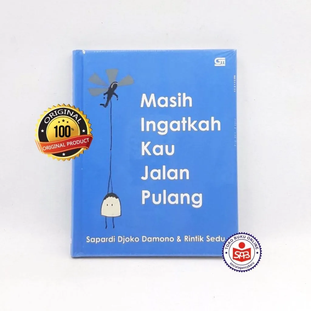 Masih Ingatkah Kau Jalan Pulang - Sapardi Djoko Damono dan Rintik Sedu