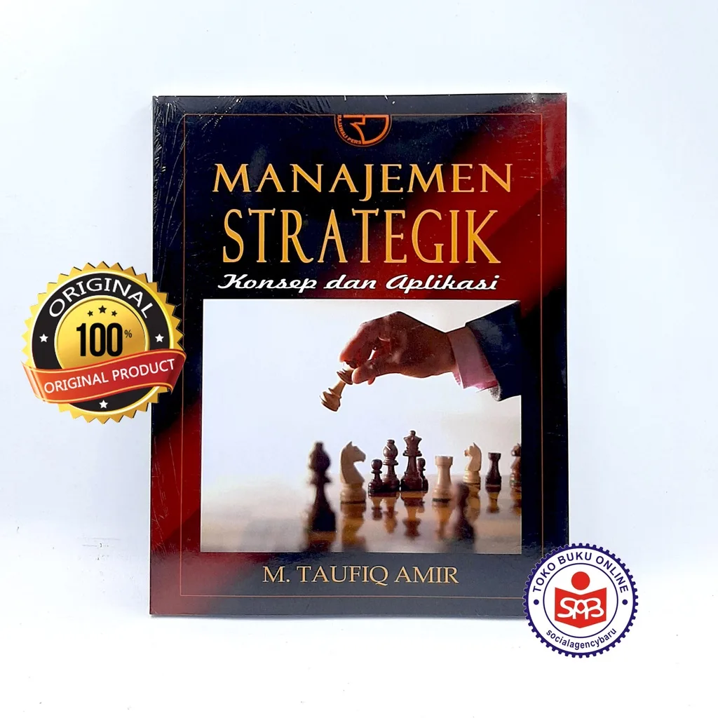 Manajemen Strategik Konsep dan Aplikasi - M. Taufiq Amir