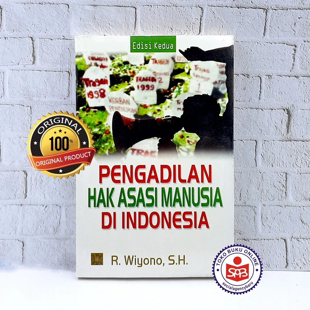 Pengadilan Hak Asasi Manusia di Indonesia Edisi 2 - Wiyono