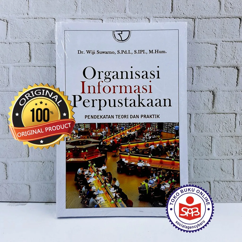 Organisasi Informasi Perpustakaan - Wiji Suwarno