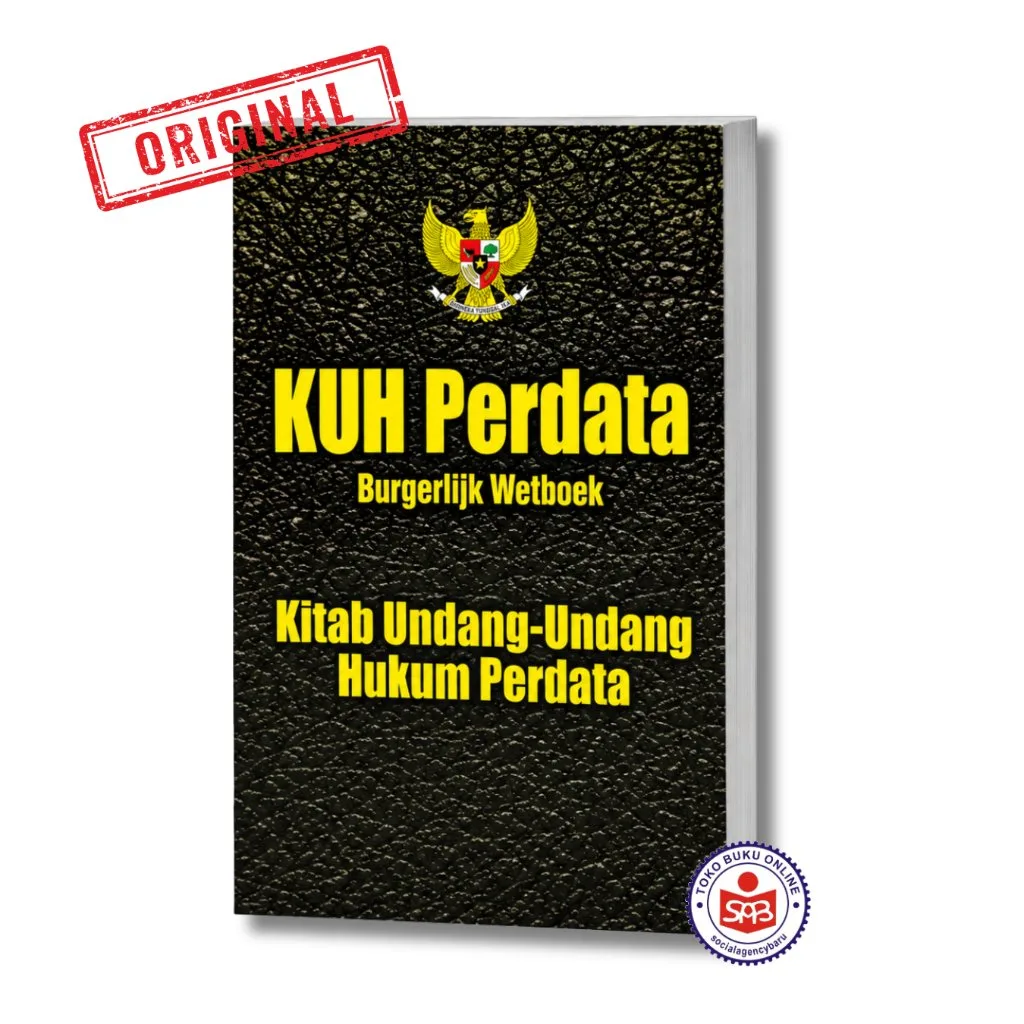 KUH Perdata (Kitab Undang Undang Hukum Perdata) - Burgerlijk Wetboek