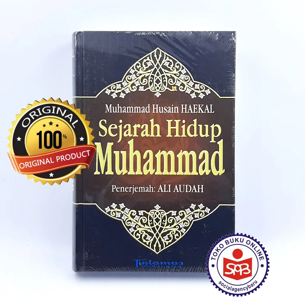 Sejarah Hidup Muhammad - Muhammad Husain Haekal