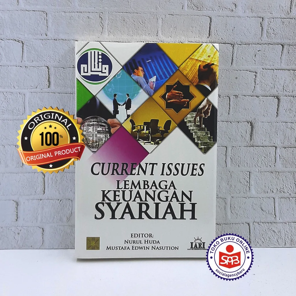 Current Issues Lembaga keuangan Syariah - Nurul Huda