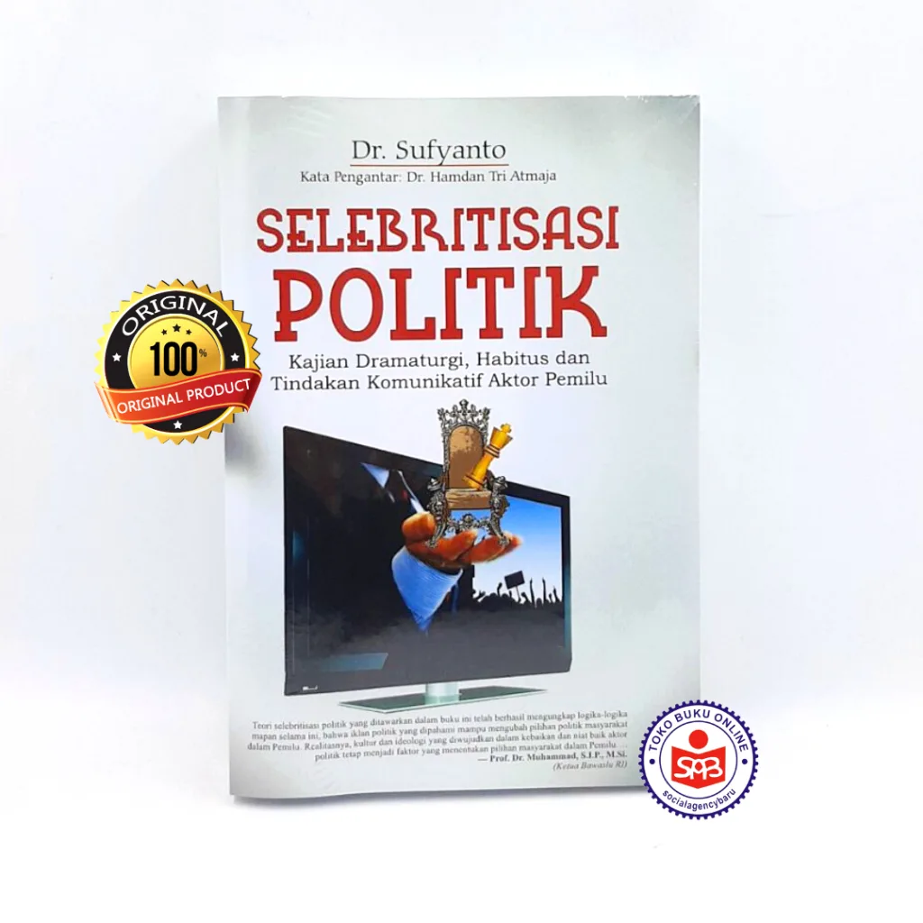 Selebritisasi Politik - Sufyanto