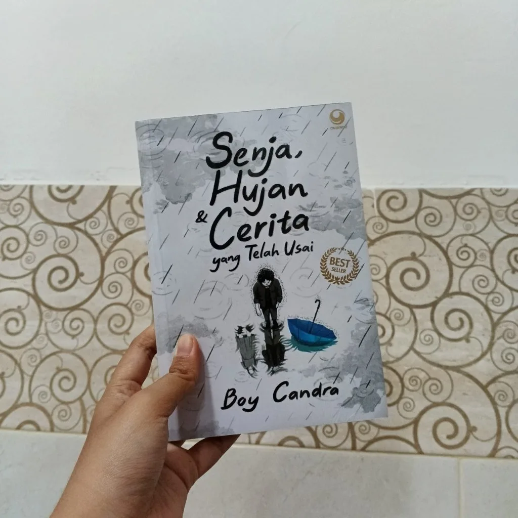 Senja Hujan & Cerita Yang Telah Usai - Boy Candra
