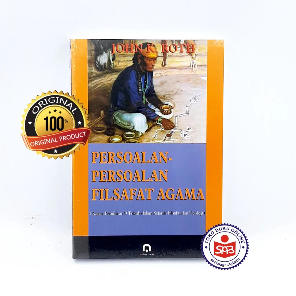 Persoalan Persoalan Filsafat Agama - John K. Roth