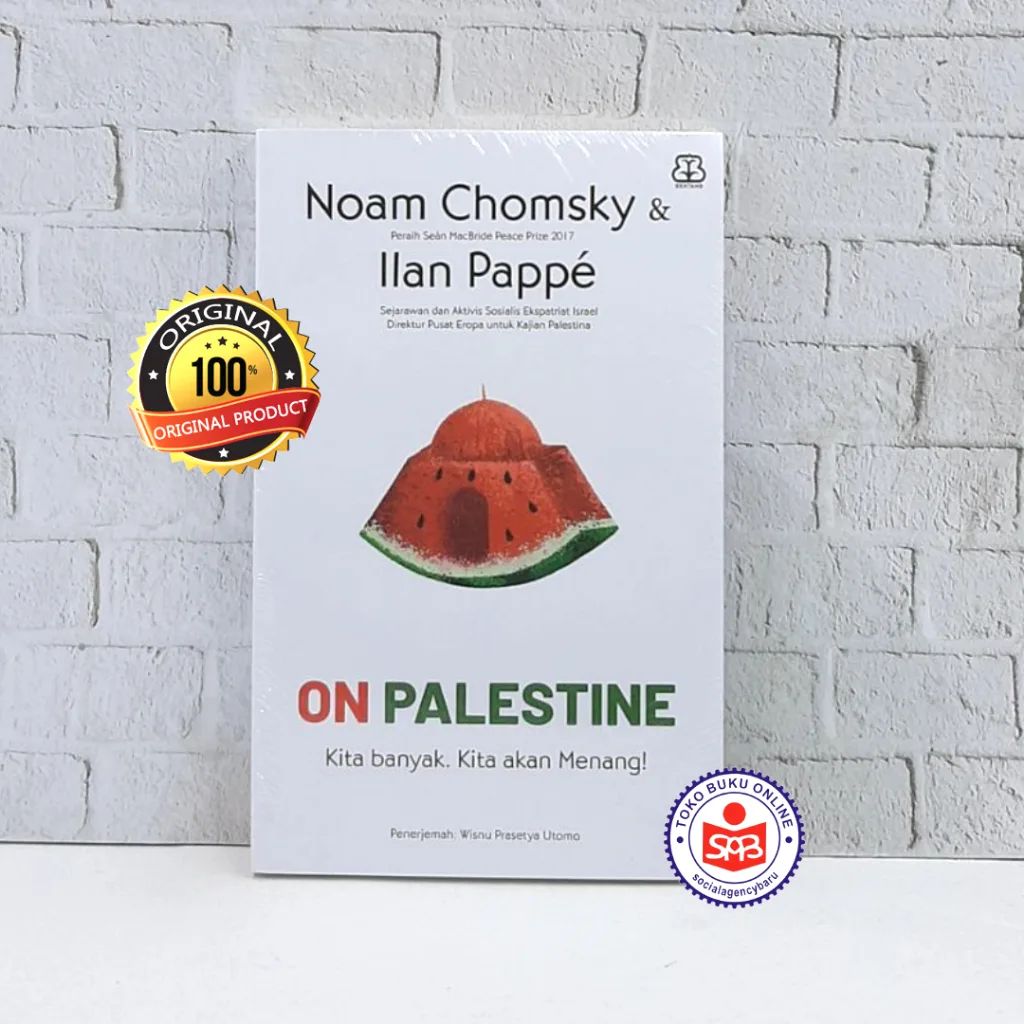 On Palestine Kita Banyak Kita Akan Menang - Noam Chomsky dan Ilan Pappe