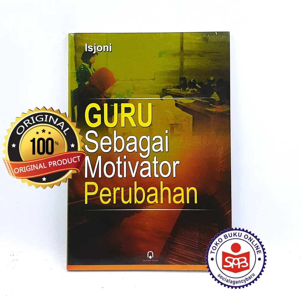 Guru Sebagai Motivator Perubahan - Isjoni