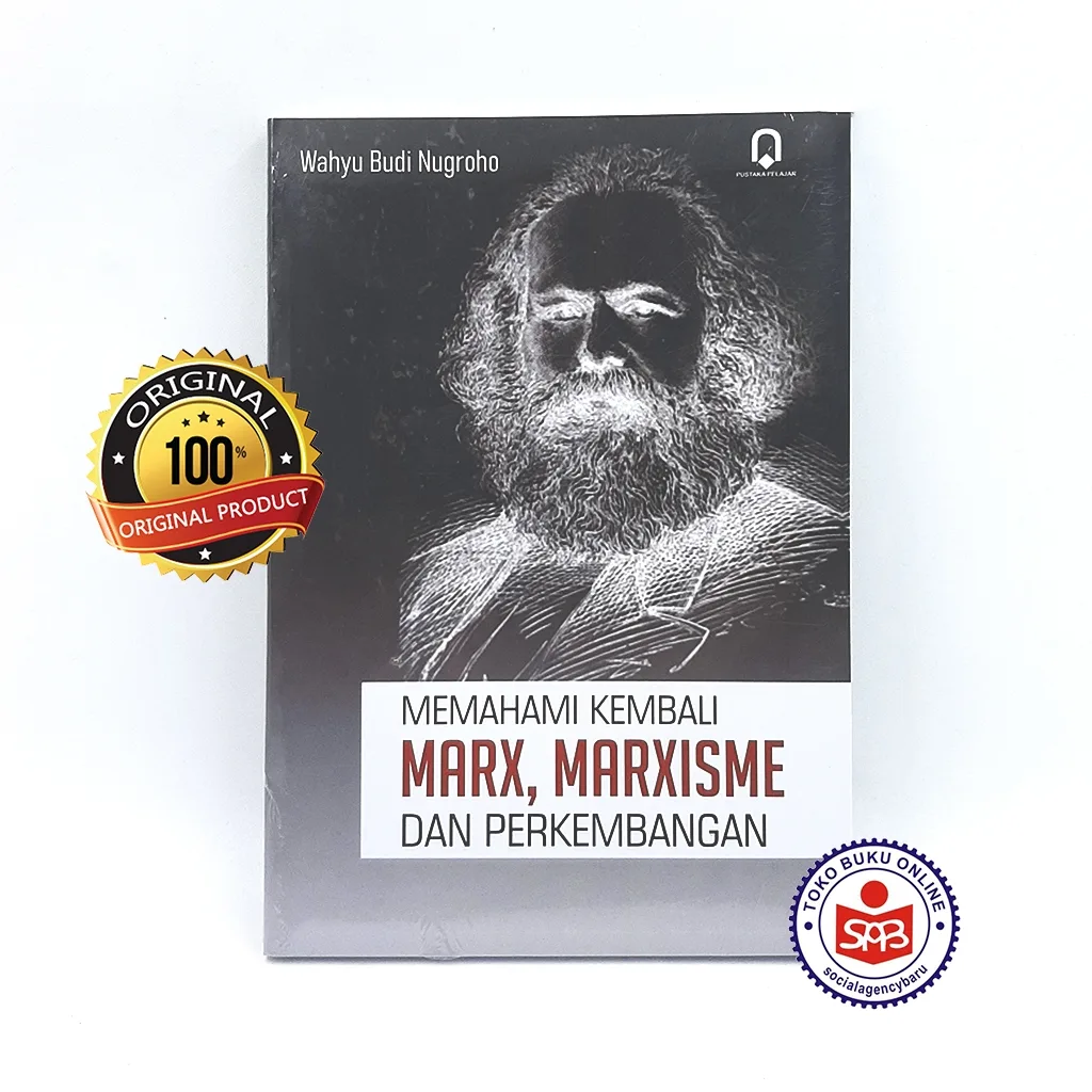 Memahami Kembali Marx Marxisme dan Perkembangan - Wahyu Budi N
