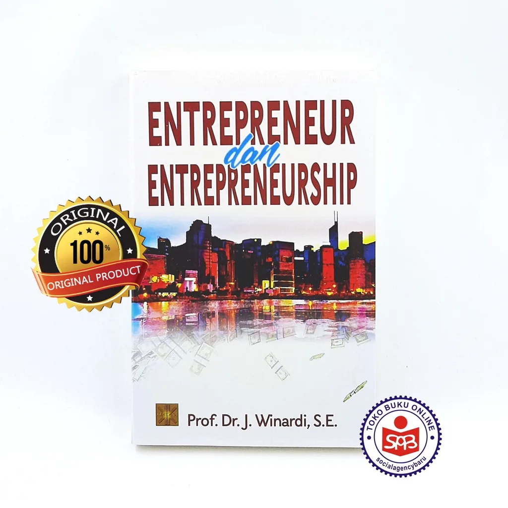 Entrepreneur dan Entrepreneurship - J. Winardi