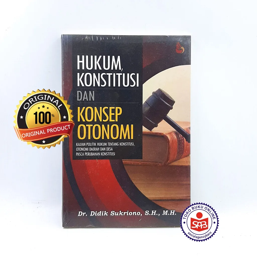 Hukum Konstitusi dan Konsep Otonomi - Didik Sukriono