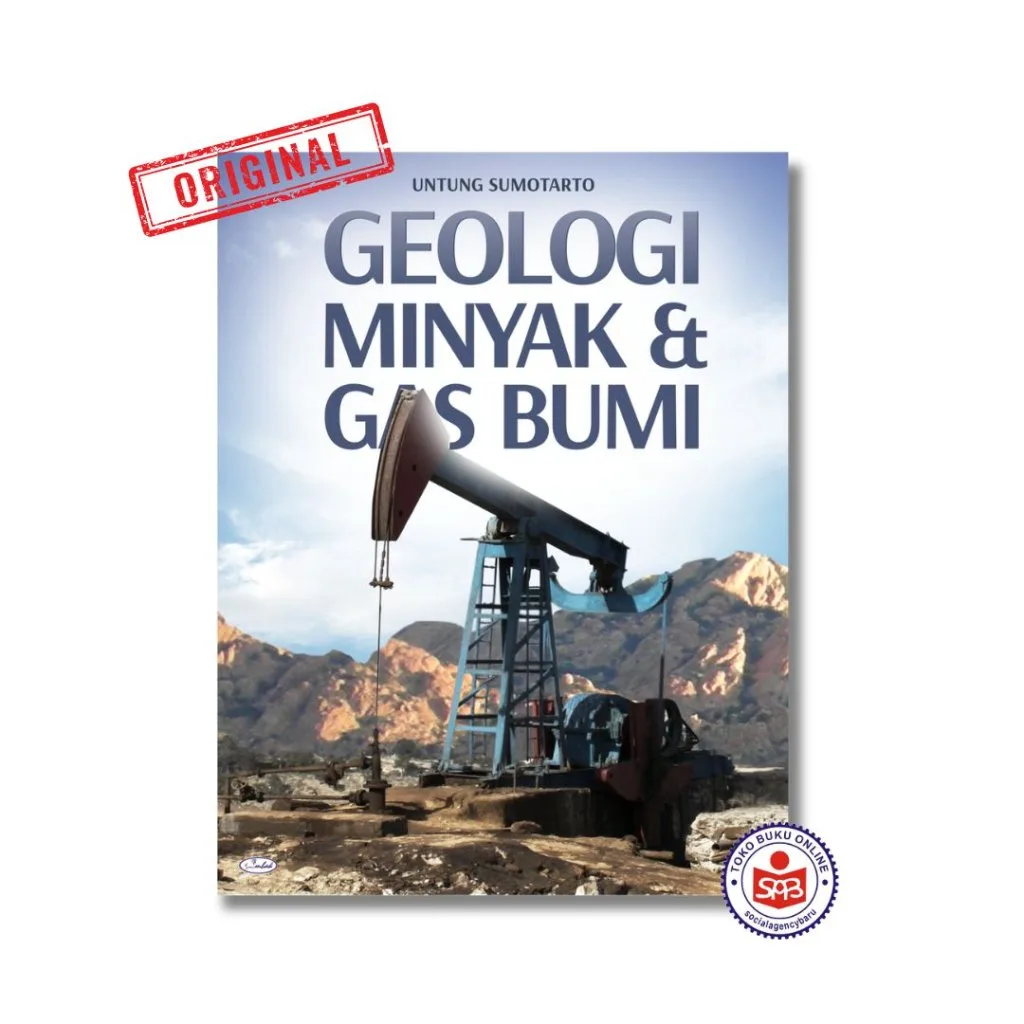 Geologi Minyak dan Gas Bumi - Untung Sumotarto