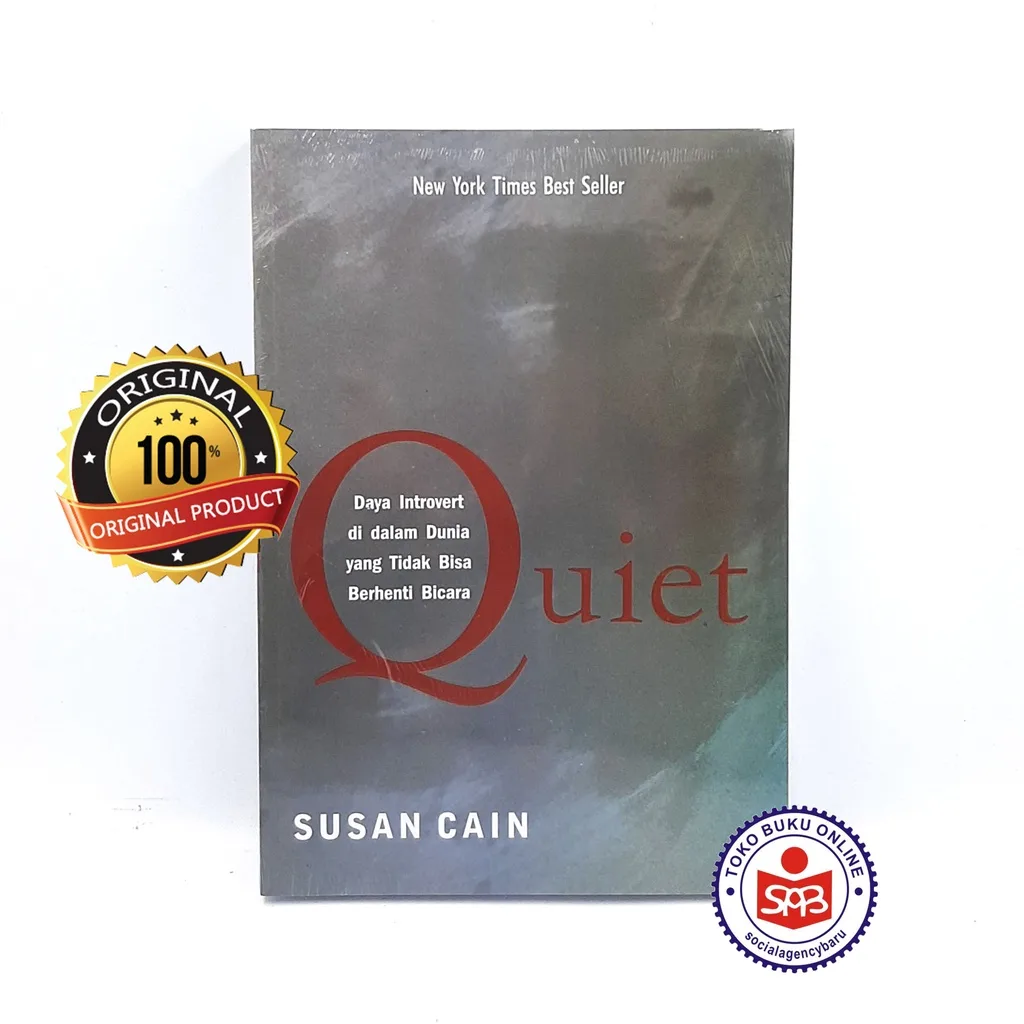Quiet Daya Introvert di dalam Dunia yang Tidak Bisa Berhenti Bicara - Susan Cain