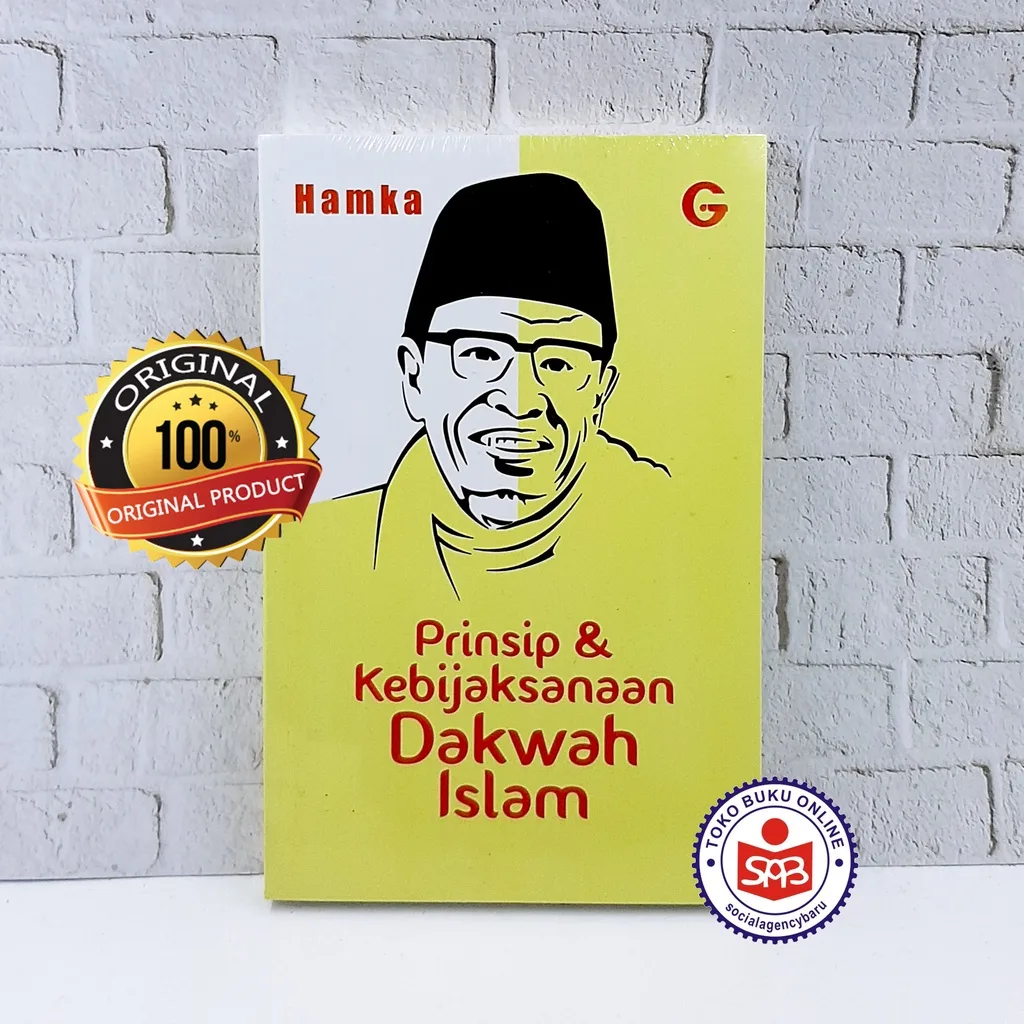 Prinsip dan Kebijaksanaan Dakwah Islam - Hamka