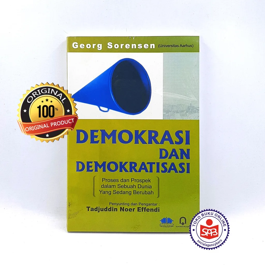 Demokrasi dan Demokratisasi - Georg Sorensen