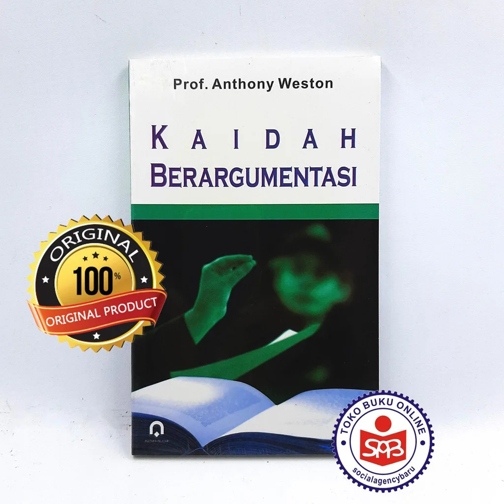 Kaidah Berargumentasi - Anthony Weston