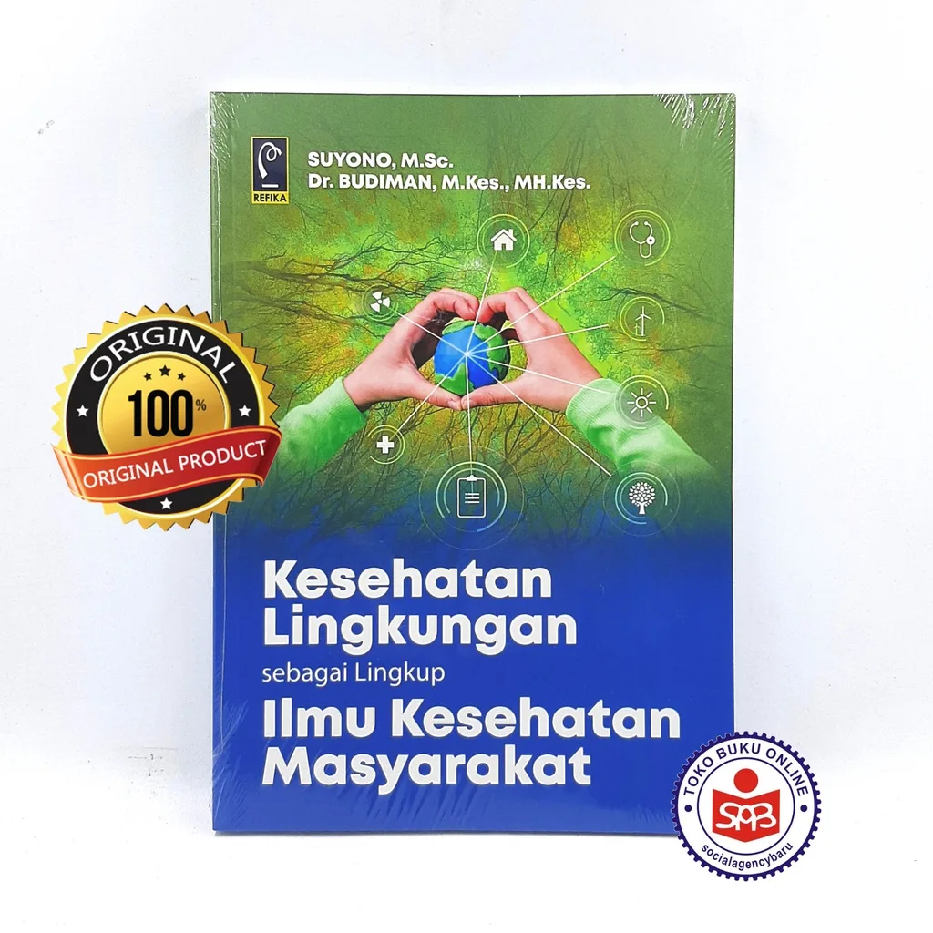 Kesehatan Lingkungan Sebagai Lingkup Ilmu Kesehatan Masyarakat - Suyono
