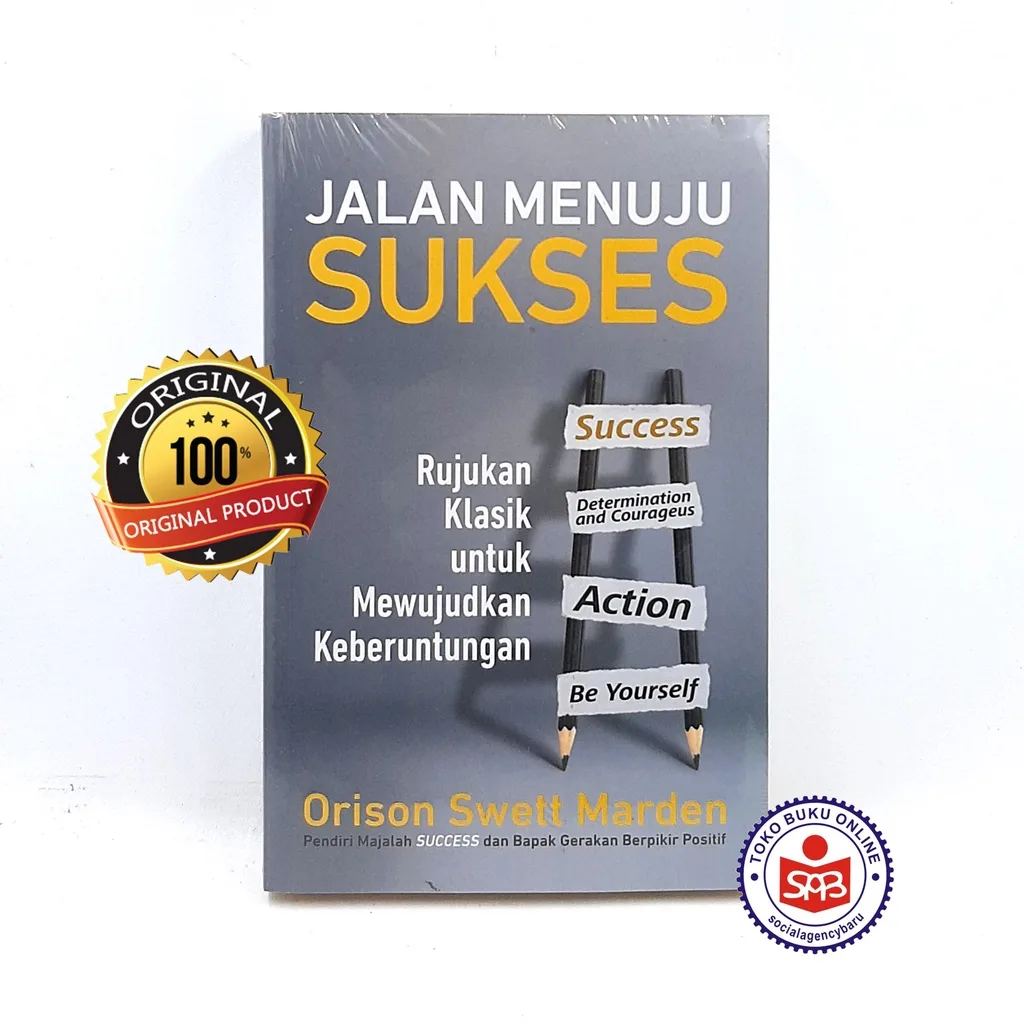 Jalan Menuju Sukses - Orison Swett Marden