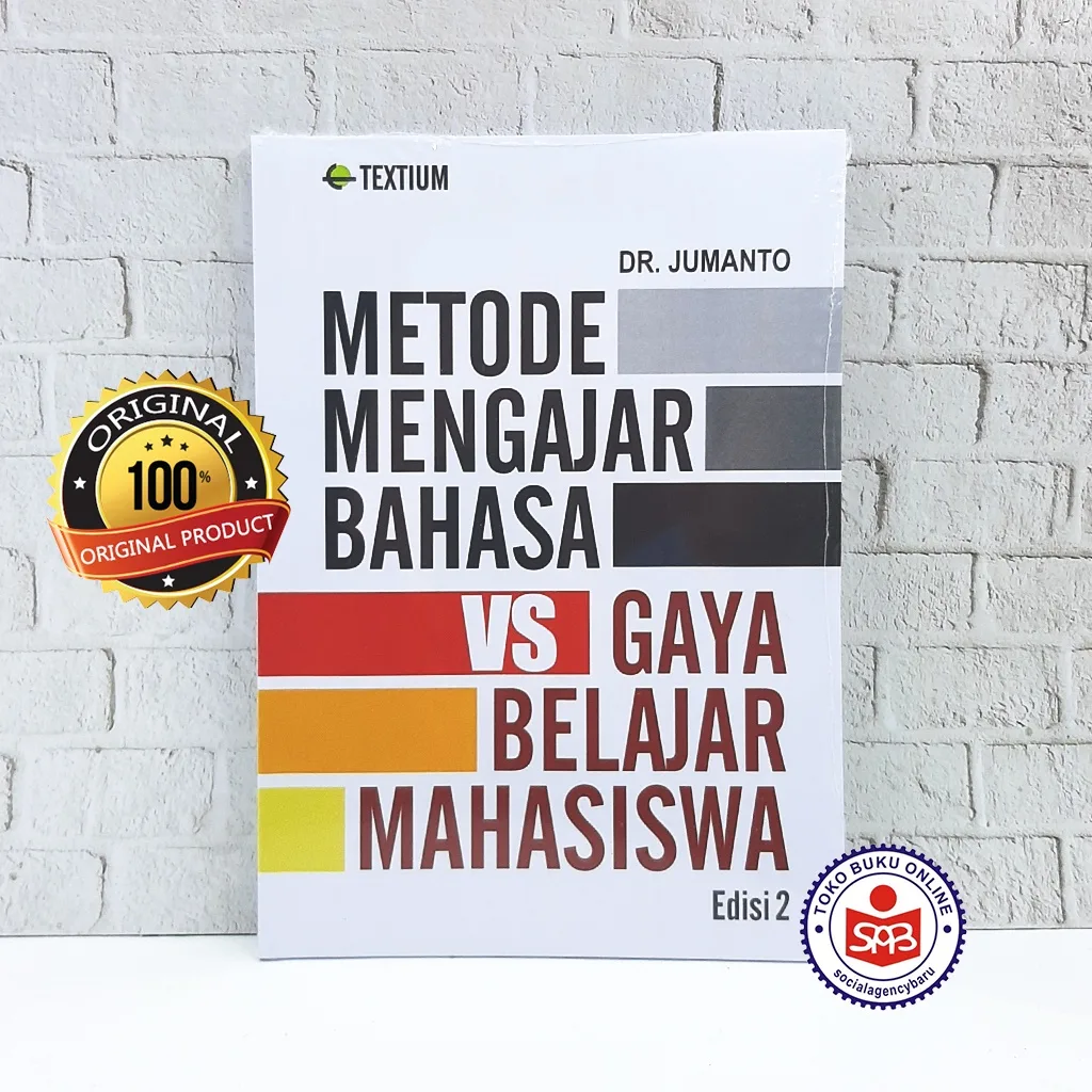 Metode Mengajar Bahasa VS Gaya Belajar Mahasiswa - Jumanto