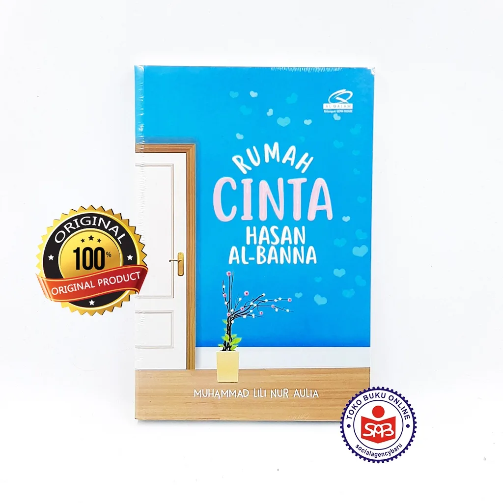 Rumah Cinta Hasan Al Banna - Muhammad Lili Nur Aulia