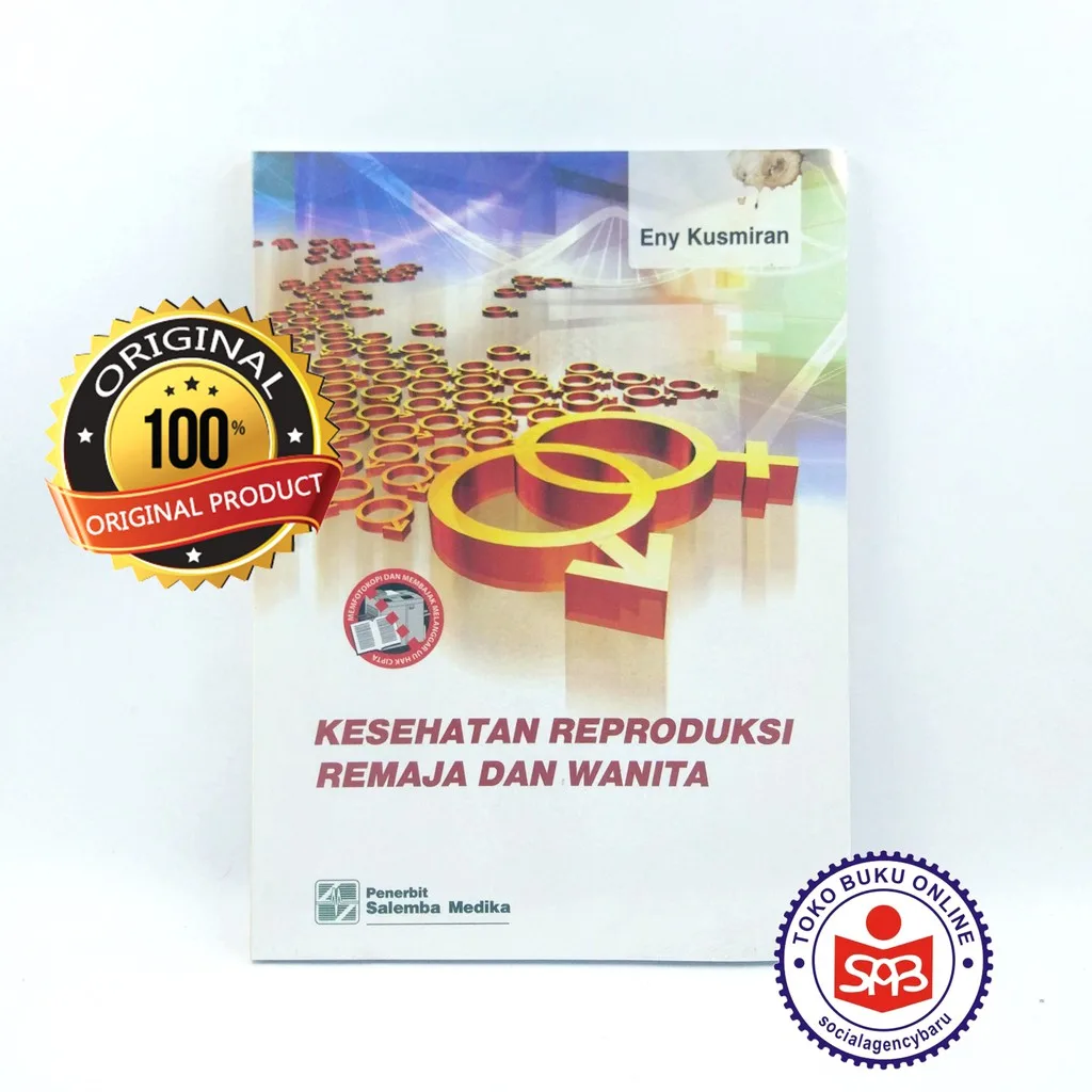 Kesehatan Reproduksi Remaja dan Wanita - Eny Kusmiran