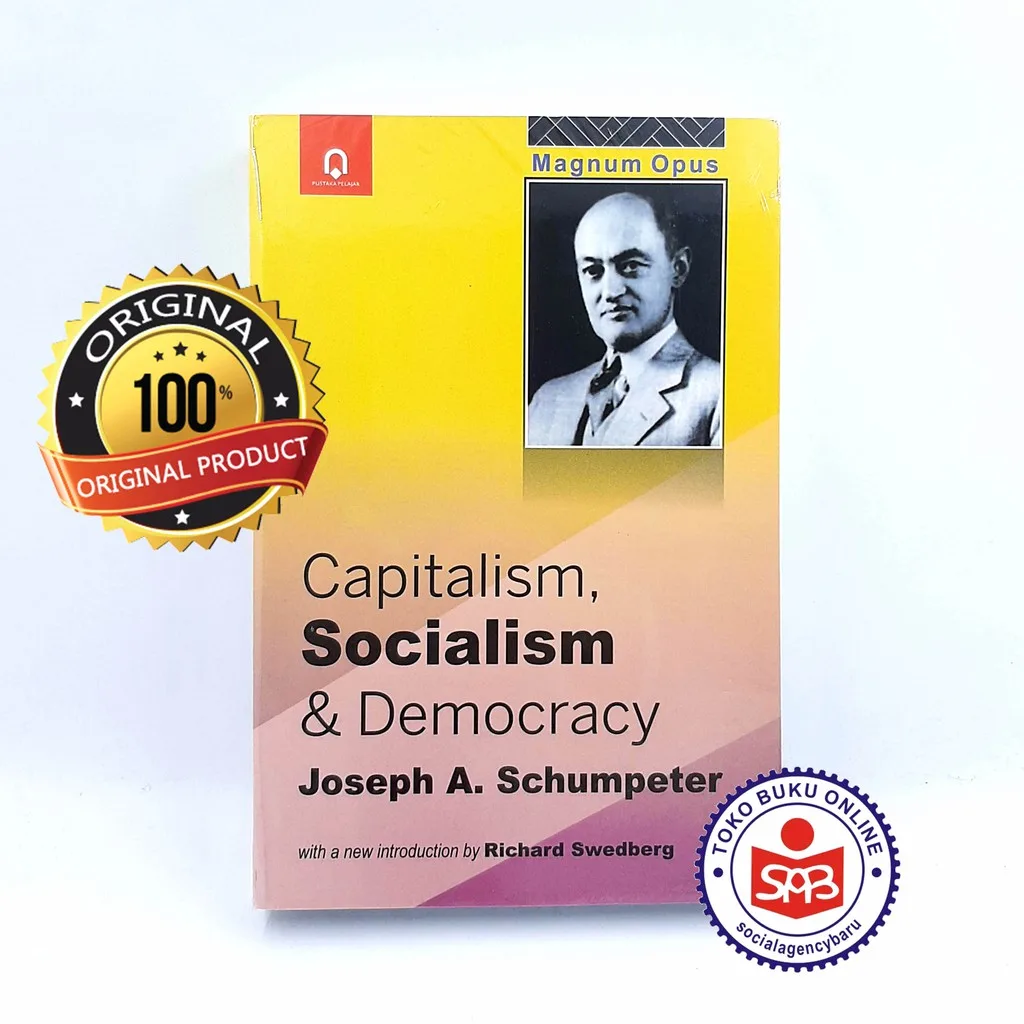 Capitalism  Socialism & Democracy - Joseph A. Schumpeter