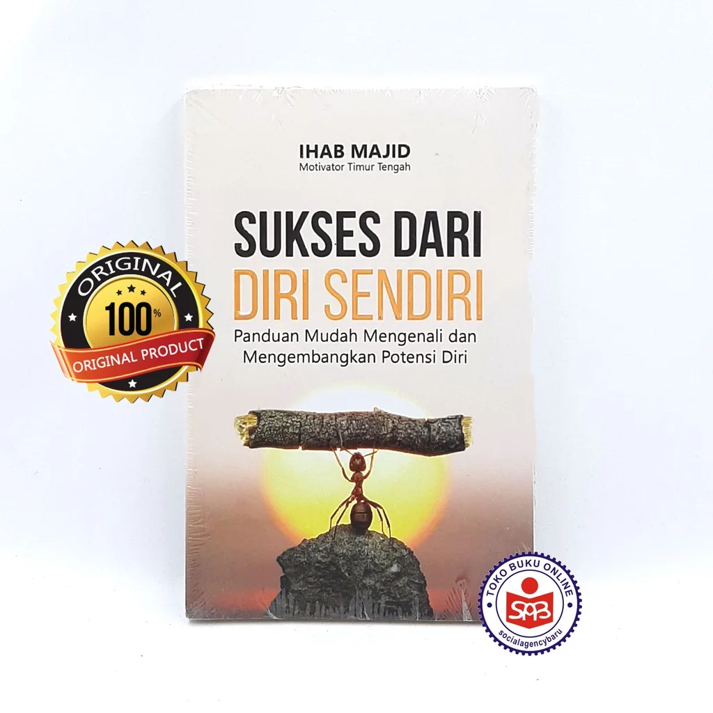Sukses Dari Diri Sendiri - Ihab Majid
