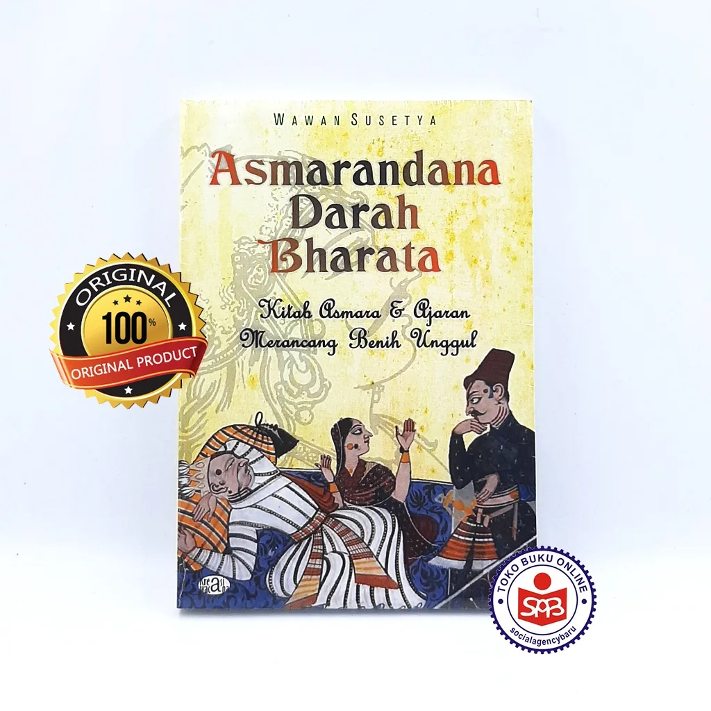 Asmarandana Darah Bharata Kitab Asmara - Wawan Susetya