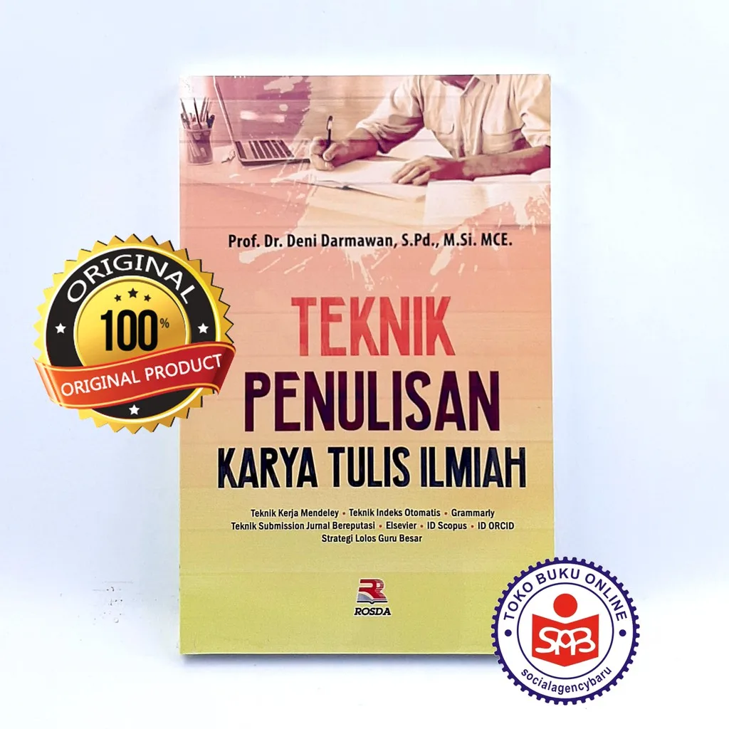 Teknik Penulisan Karya Tulis Ilmiah - Deni Darmawan