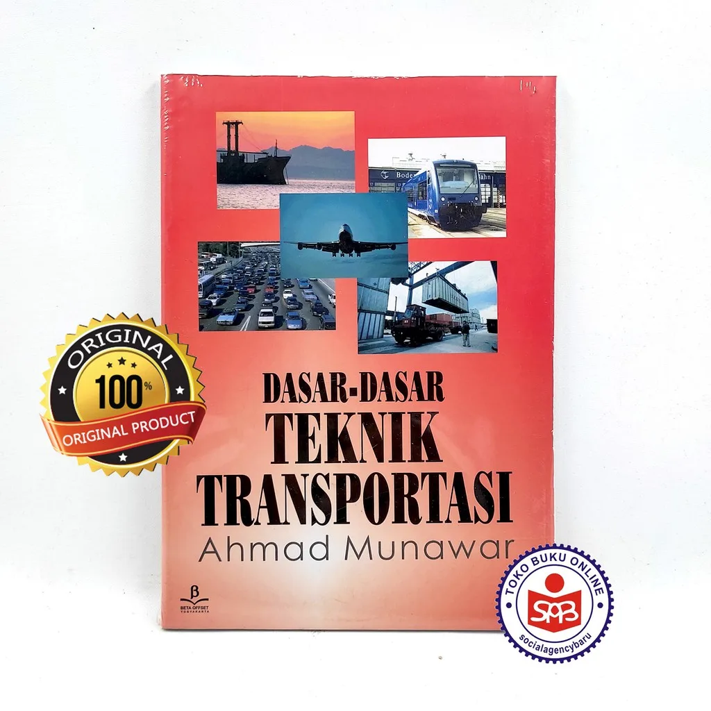 Dasar Dasar Teknik Transportasi - Ahmad Munawar
