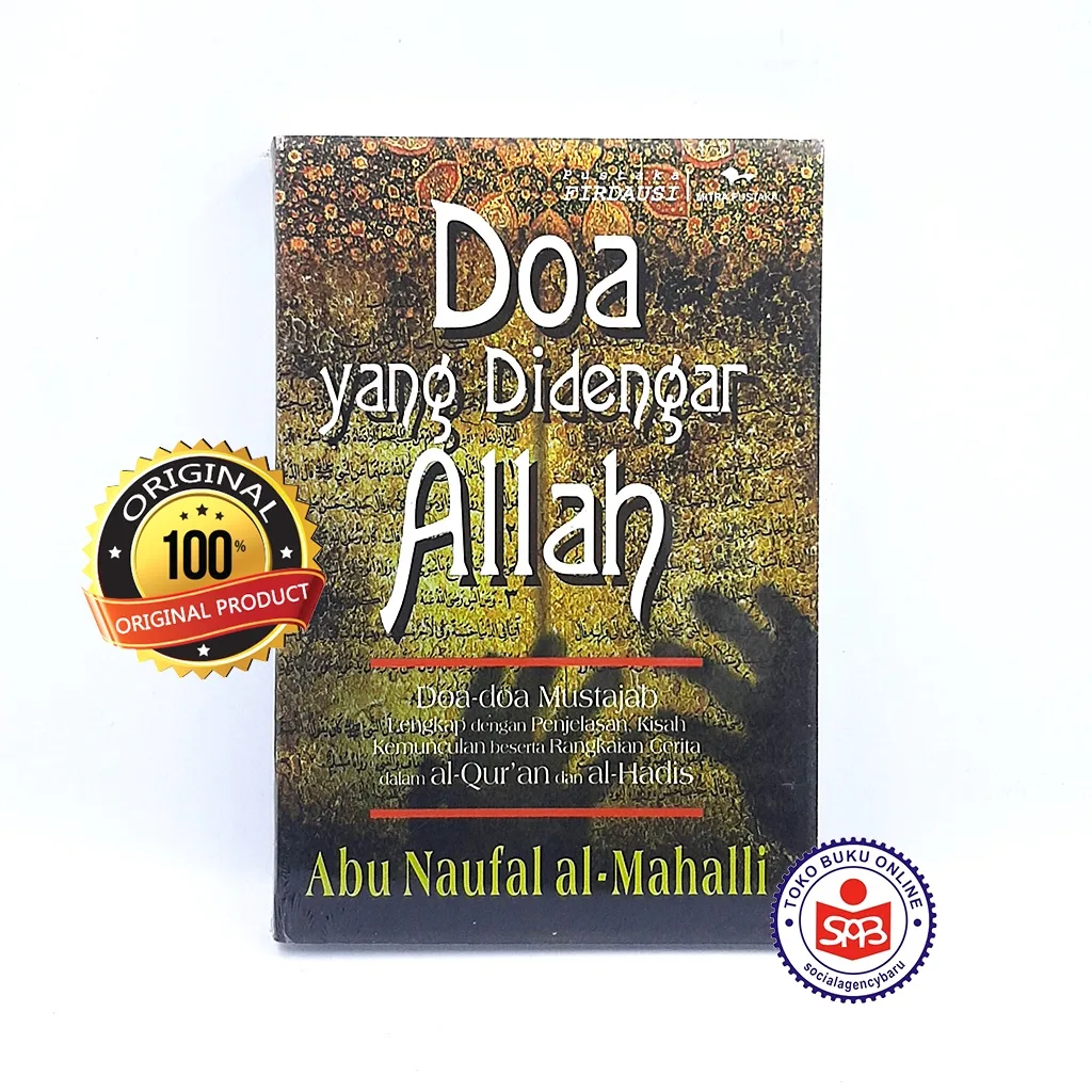 Doa Yang Didengar Allah - Abu Naufal Al-Mahalli