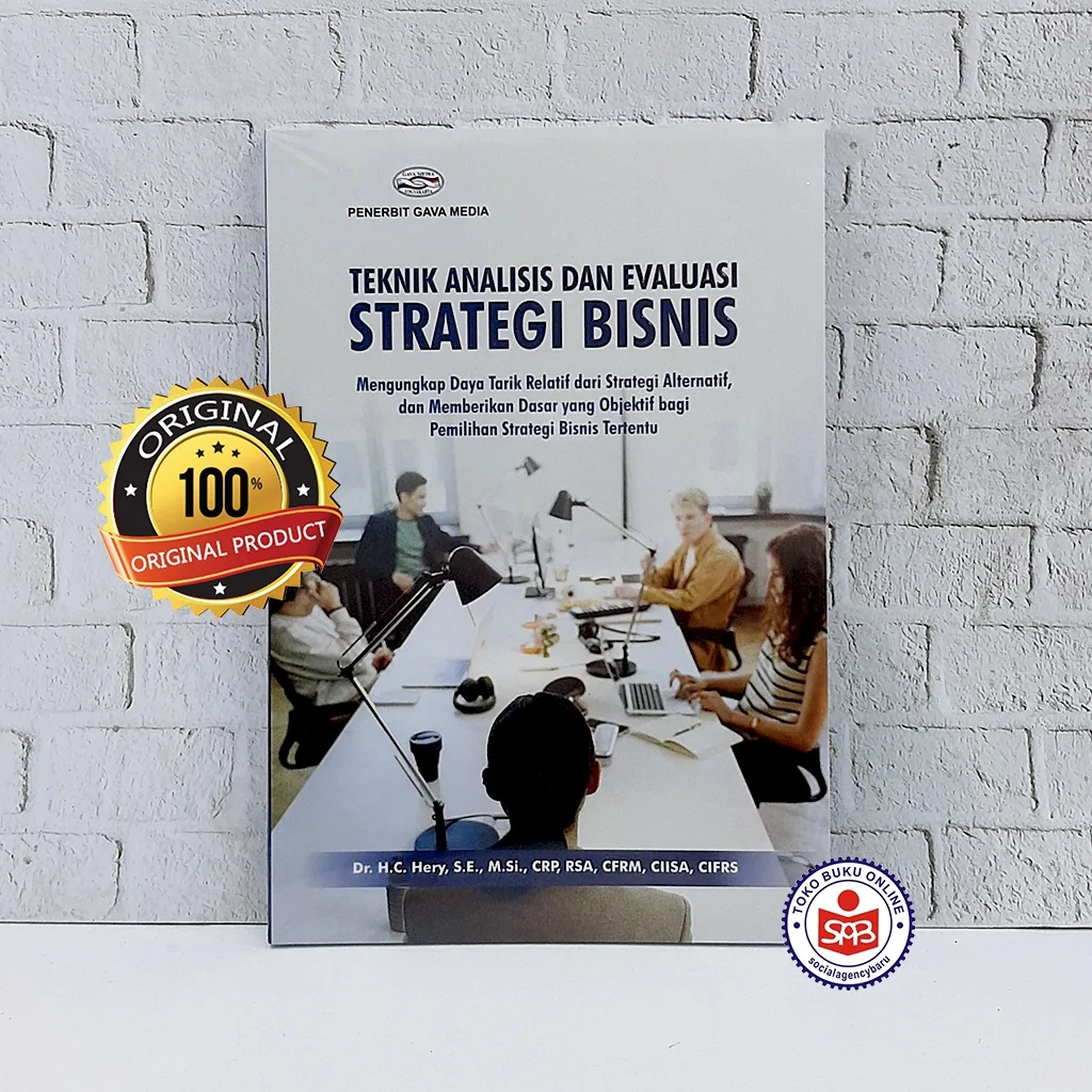 Teknik Analisis dan Evaluasi Strategi Bisnis - Hery