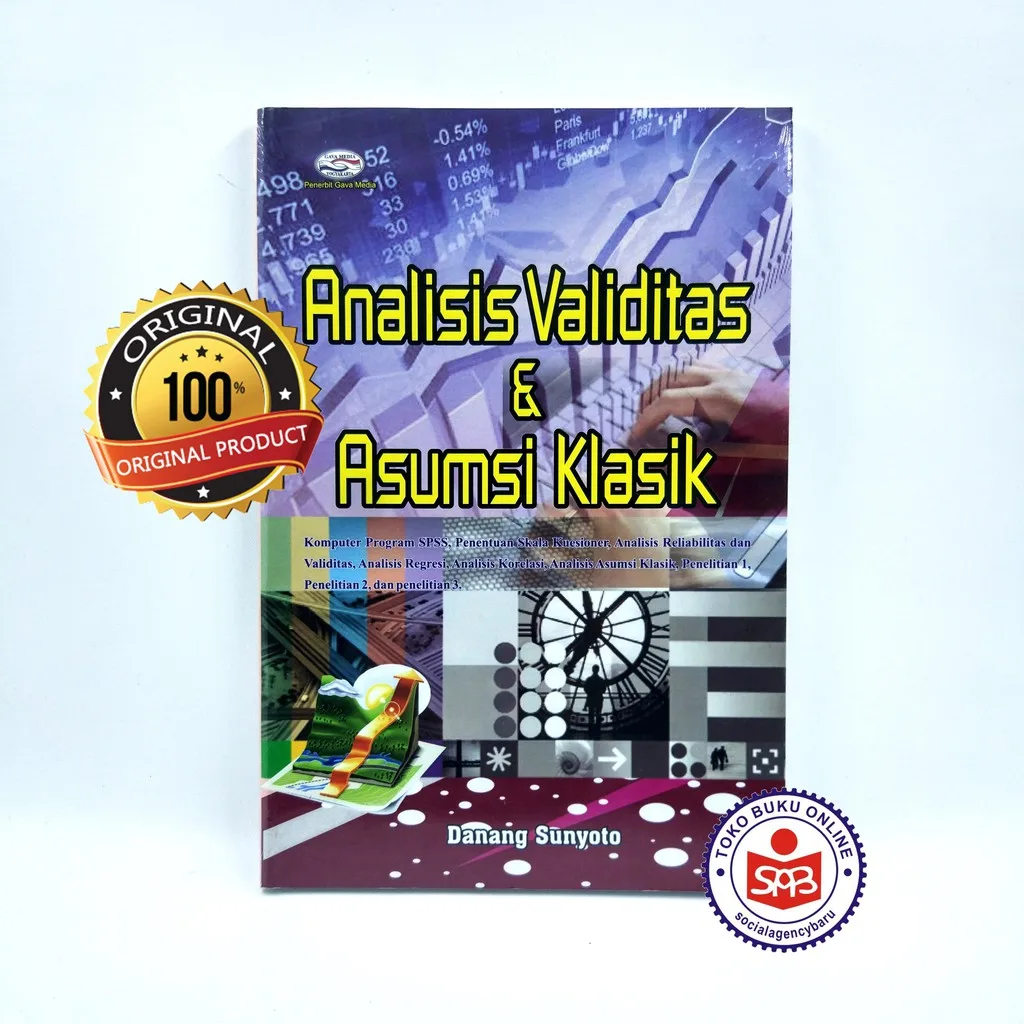 Analisis Validitas & Asumsi Klasik - Danang Sunyoto