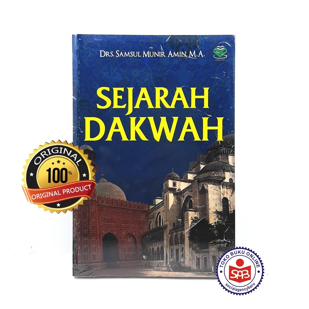 Sejarah Dakwah - Samsul Munir Amin