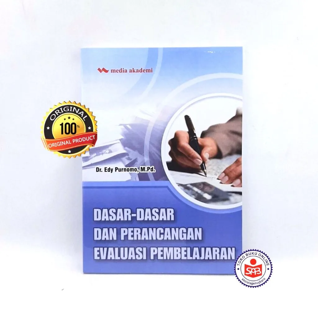 Dasar Dasar dan Perancangan Evaluasi Pembelajaran - Edy Purnomo